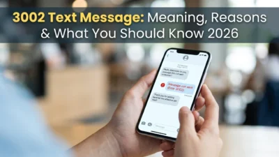 3002 text message meaning, common reasons for receiving it, SMS short code details, and what you should know in 2026